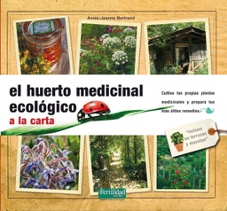 El huerto medicinal ecológico