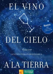 El vino del cielo a la tierra